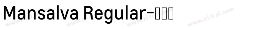 Mansalva Regular字体转换